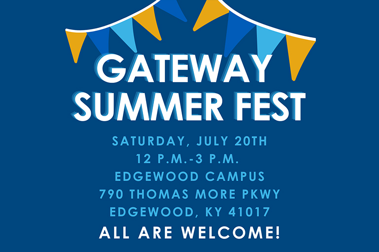 Gateway Summer Fest (more details at the link)